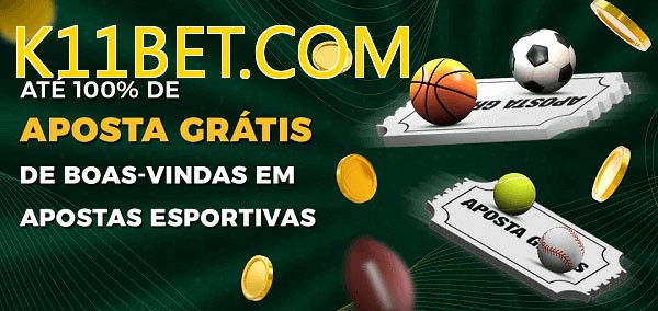 K11BET.COMbet Ate 100% de Aposta Gratis